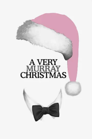 Poster to the movie "A Very Murray Christmas" #1010917