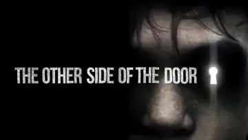 Video for the film The Other Side of the Door — ПО ТОЙ БІК ДВЕРЕЙ [ОФІЦІЙНИЙ ТРЕЙЛЕР]