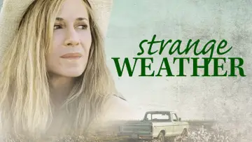 Backdrop to the movie "Strange Weather" #1124786