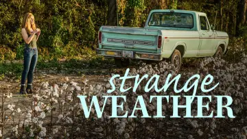 Backdrop to the movie "Strange Weather" #1124787