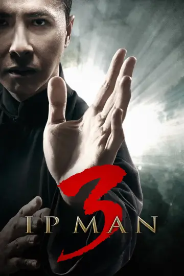 Poster to the movie "Ip Man 3" #884793