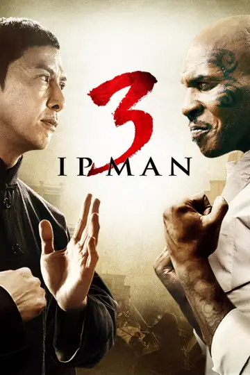 Poster to the movie "Ip Man 3" #884794