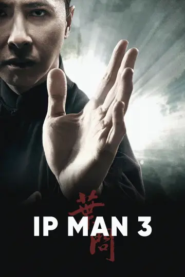 Poster to the movie "Ip Man 3" #937543