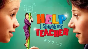 Backdrop to the movie "Help, I Shrunk My Teacher" #1083061