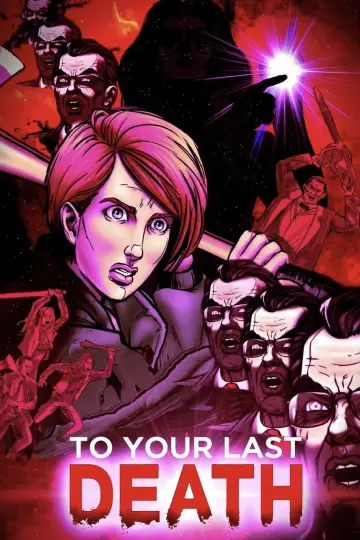 Poster to the movie "To Your Last Death" #1082779