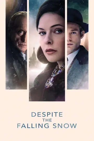Poster to the movie "Despite the Falling Snow" #1044508