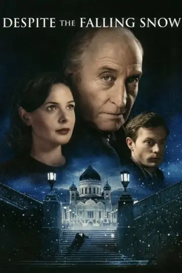 Poster to the movie "Despite the Falling Snow" #1044513