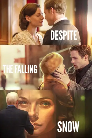 Poster to the movie "Despite the Falling Snow" #1044519
