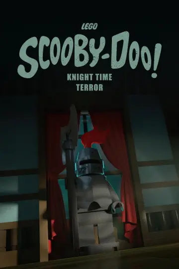 Poster to the movie "LEGO Scooby-Doo! Knight Time Terror" #1060514