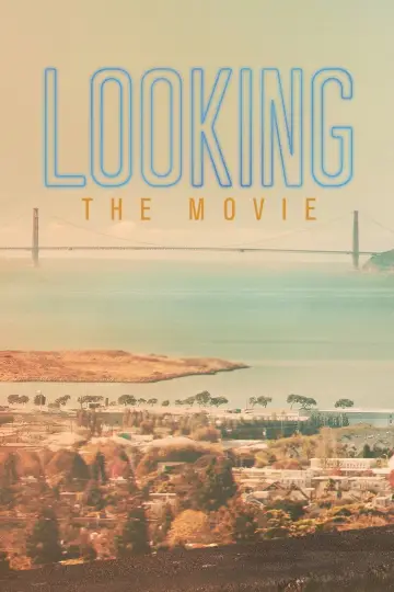 Poster to the movie "Looking: The Movie" #1042609