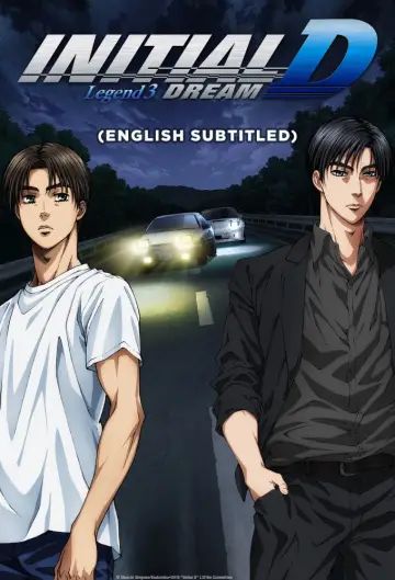 Poster to the movie "Initial D Legend 3: Dream" #1066723