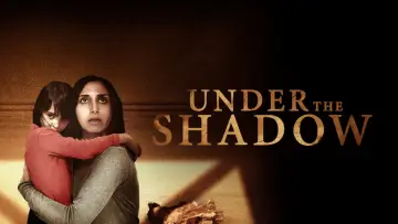Backdrop to the movie "Under the Shadow" #1034055