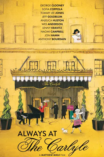 Poster to the movie "Always at The Carlyle" #1054536