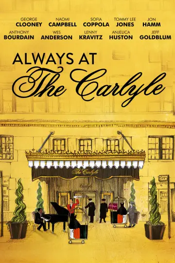 Poster to the movie "Always at The Carlyle" #1054537