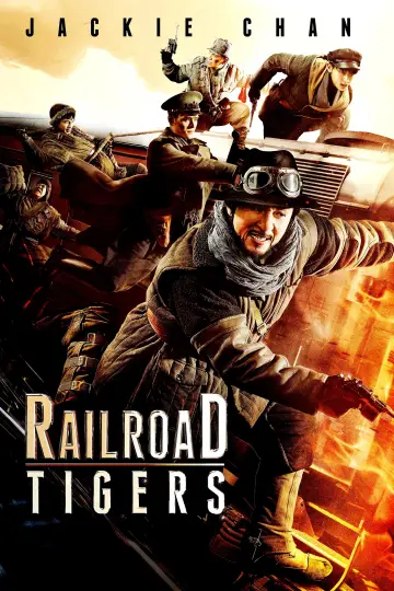 Poster to the movie "Railroad Tigers" #143628