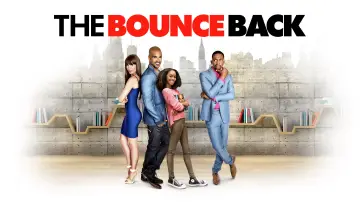 Backdrop to the movie "The Bounce Back" #1101762