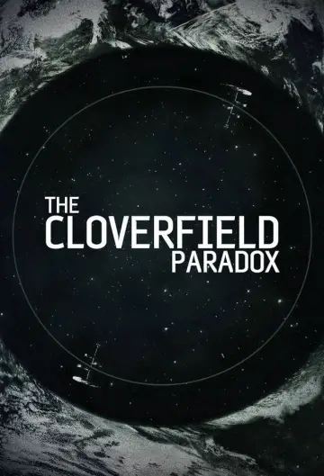 Poster to the movie "The Cloverfield Paradox" #1017251
