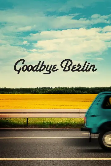 Poster to the movie "Goodbye Berlin" #1056763