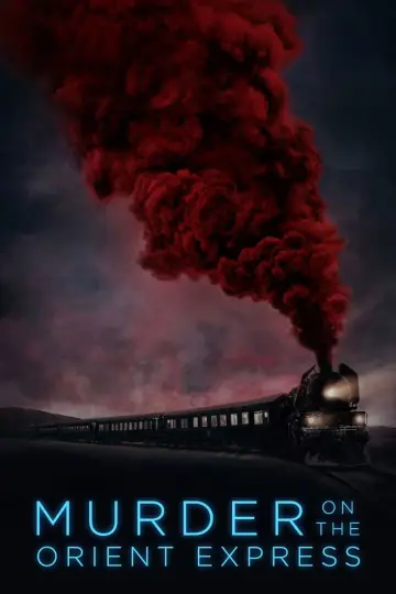 Poster to the movie "Murder on the Orient Express" #586429