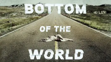 Backdrop to the movie "Bottom of the World" #1072161