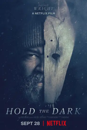 Poster to the movie "Hold the Dark" #979322