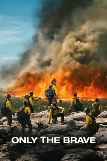 Poster to the movie "Only the Brave" #851432