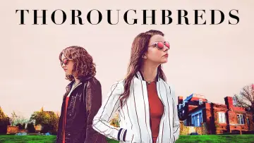 Backdrop to the movie "Thoroughbreds" #285059