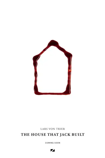 Poster to the movie "The House That Jack Built" #852988