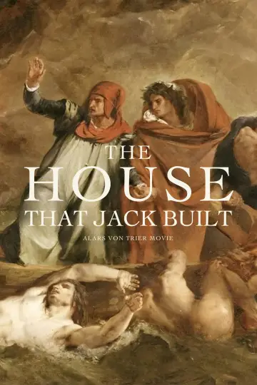 Poster to the movie "The House That Jack Built" #852990