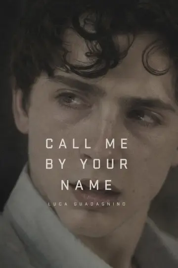 Poster to the movie "Call Me by Your Name" #1193856