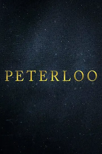 Poster to the movie "Peterloo" #1097492