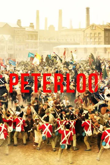 Poster to the movie "Peterloo" #1097498
