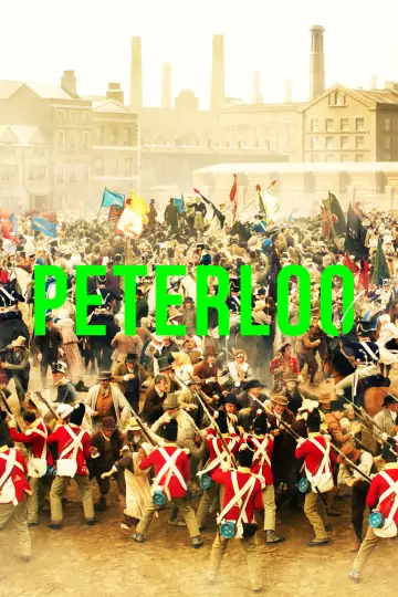 Poster to the movie "Peterloo" #1097499