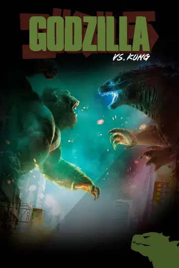 Poster to the movie "Godzilla vs. Kong" #16371