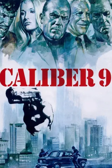 Poster to the movie "Caliber 9" #1090404