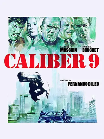 Poster to the movie "Caliber 9" #1090407