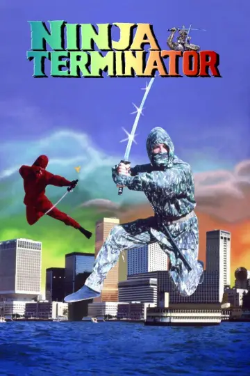 Poster to the movie "Ninja Terminator" #540325
