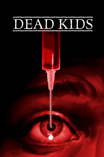 Poster to the movie "Dead Kids" #1075761
