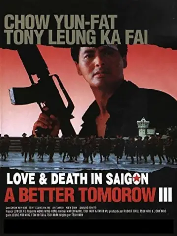 Poster to the movie "A Better Tomorrow III: Love and Death in Saigon" #152051
