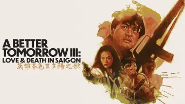 Backdrop to the movie "A Better Tomorrow III: Love and Death in Saigon" #923088