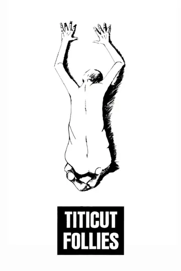 Poster to the movie "Titicut Follies" #1072941