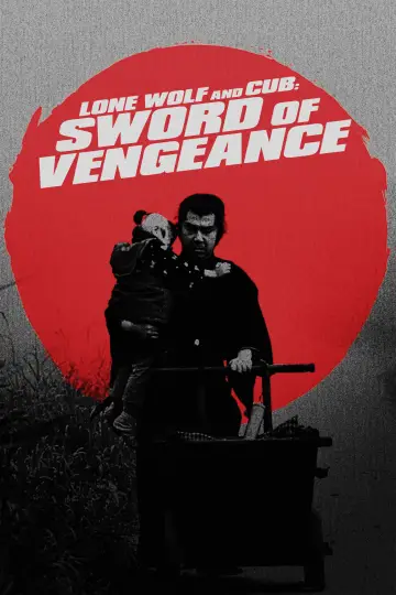 Poster to the movie "Lone Wolf and Cub: Sword of Vengeance" #1021511
