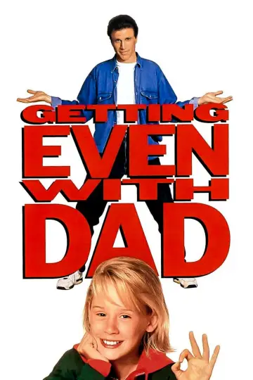 Poster to the movie "Getting Even with Dad" #1100469