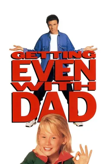 Poster to the movie "Getting Even with Dad" #1100470