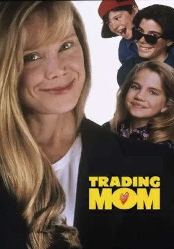 Poster to the movie "Trading Mom" #1127360