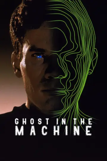 Poster to the movie "Ghost in the Machine" #1061094