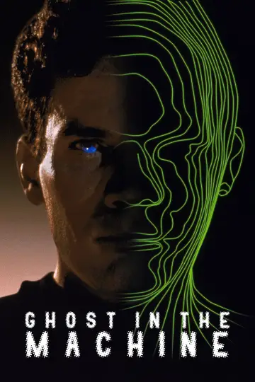 Poster to the movie "Ghost in the Machine" #1061097