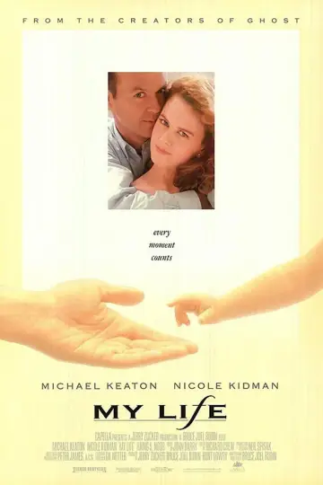 Poster to the movie "My Life" #1103954