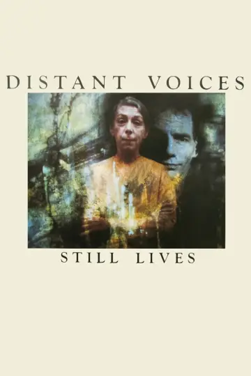 Poster to the movie "Distant Voices, Still Lives" #1062414