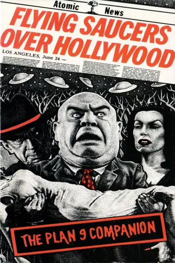 Poster to the movie "Flying Saucers Over Hollywood: The 